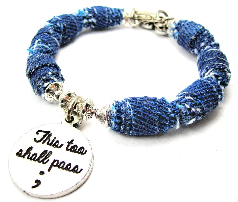 This Too Shall Pass ; Blue Jean Beaded Toggle Bracelet