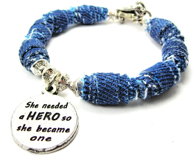 She Needed A Hero So She Became One Blue Jean Beaded Toggle Bracelet