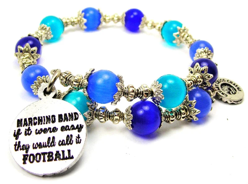 Marching Band If It Were Easy They Would Call It Football Cat's Eye Beaded Wrap Bracelet